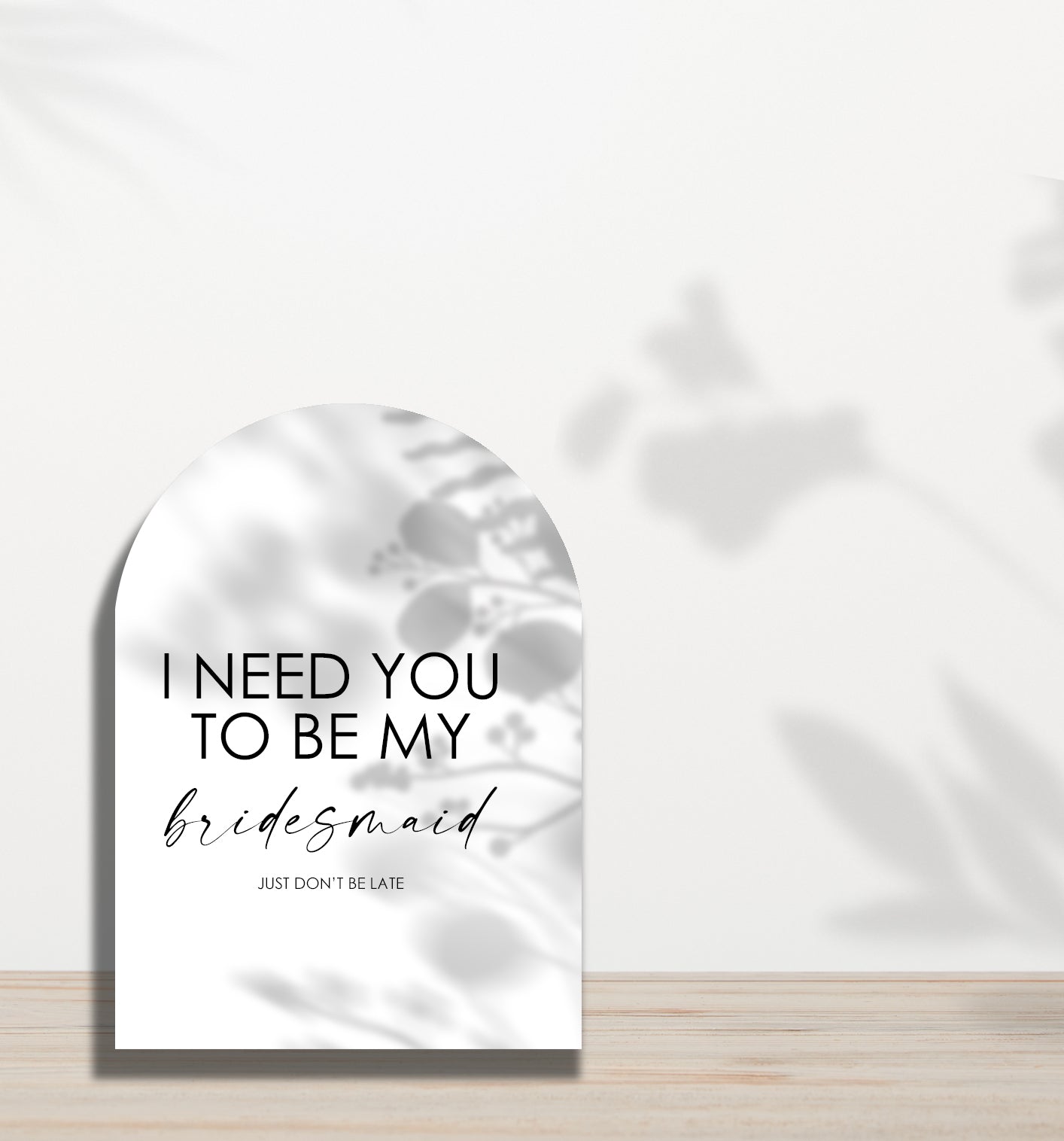 “Don’t be late” Bridesmaid Proposal Card